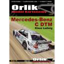 ORLIK 174 Mercedes-Benz C DTM Klaus Ludwig